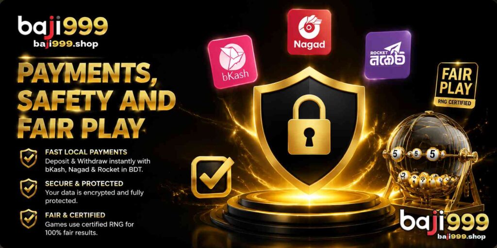 Payments, Safety And Fair Play